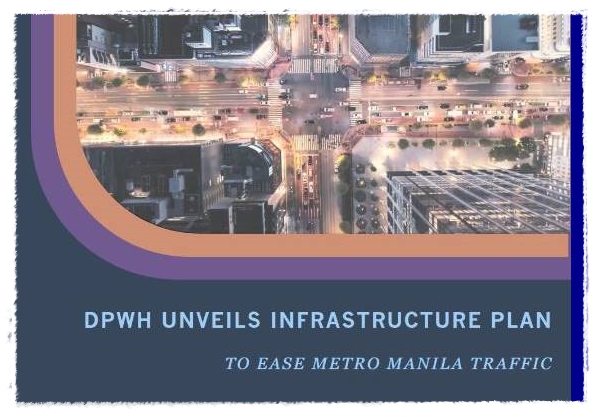 DPWH Unveils Infrastructure Plan to Ease Metro Manila Traffic&nbsp;Congestion